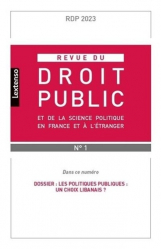 Revue du droit public et de la science politique en France et à l'étranger N° 1, janvier-février 2023