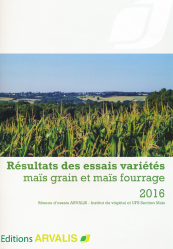 Résultats des essais variétés maïs grain et maïs fourrage 2017