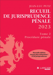 Recueil de Jurisprudence pénale 2023 Tome 2