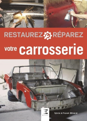 Restaurez réparez votre carrosserie