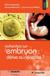 Recherches sur l'embryon