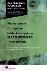 Rhumatologie - Orthopédie - Médecine physique et de réadaptation - Traumatologie
