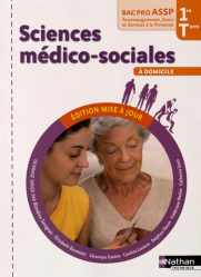 Sciences médico-sociales 1re et Tle Bac Pro ASSP option « À domicile »