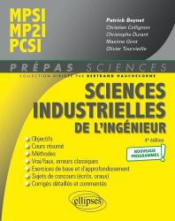 Sciences industrielles de l'ingénieur MPSI - MP2I - PCSI - Nouveaux programmes - 4e édition