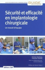 Sécurité et efficacité en implantologie chirurgicale