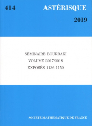 Séminaire Bourbaki Volume 2017/2018 Exposés 1136-1150