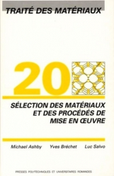 Sélection des matériaux et des procédés de mise en oeuvre (TM volume 20)