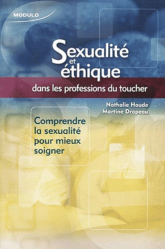 Sexualité et éthique dans les professions du toucher