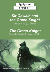 Sir Gawain and the Green Knight et film The Green Knight de David Lowery (2021) - Agrégation anglais 2024