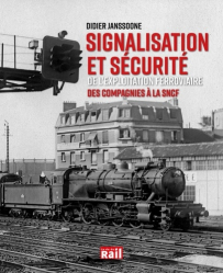 Signalisation et sécurité de l'exploitation ferroviaire