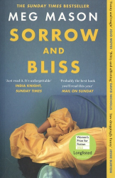 SORROW AND BLISS : LONGLISTED FOR THE WOMEN