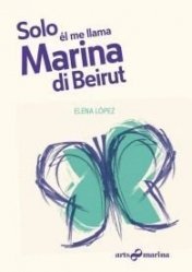 Vous recherchez des promotions en Langues et littératures étrangères, Solo él me llama Marina di Beirut