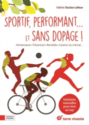 Sportif performant ... et sans dopage !