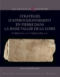 Stratégie d'approvisonnement en pierre dans la basse vallée de la Loire