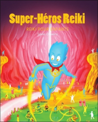 Super-Héros Reiki