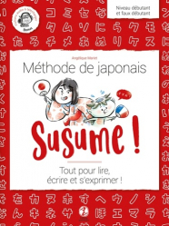 Vous recherchez les livres à venir en Japonais, Susume ! Méthode de japonais