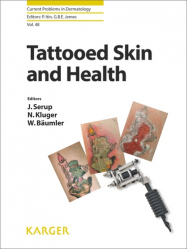 En promotion chez Promotions de la collection Currents Problems in Dermatology - karger, Tattooed Skin and Health