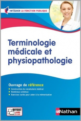 A paraitre de la Editions nathan : Livres à paraitre de l'éditeur, Terminologie médicale et physiopathologie Catégorie B 2024-2025