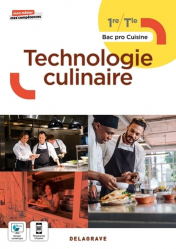 Technologie culinaire 1re, Tle Bac Pro Cuisine