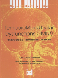 TemporoMandibular Dysfunctions (TMDs)