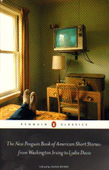 The New Penguin Book of American Short Stories: from Washington Irving to Lydia Davis