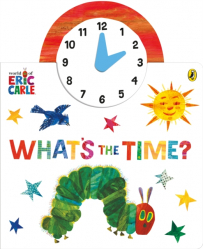 The World of Eric Carle : What's the Time