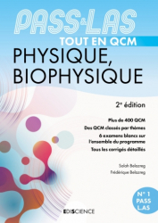 A paraitre de la Editions dunod : Livres à paraitre de l'éditeur, Tout le PASS et LAS en QCM - Physique, Biophysique