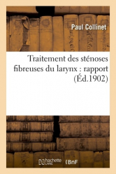 Traitement des sténoses fibreuses du larynx : rapport