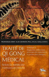 Traite de Qi Gong médical selon la médecine traditionnelle chinoise