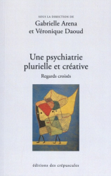 Une psychiatrie plurielle et créative