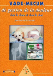 Gestion De La Douleur Chez Le Chien Et Le Chat Jack Yves Deschamps