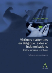 Victimes d’attentats en Belgique : aides et indemnisations