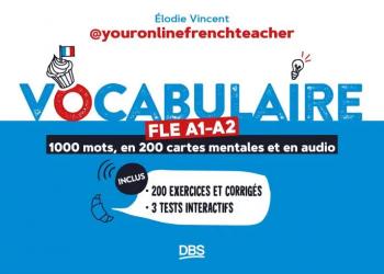 Vous recherchez les livres à venir en Français Langue Etrangère (FLE), Vocabulaire FLE A1-A2