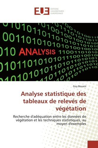 Analyse Statistique Des Tableaux De Releves De Vegetation Guy Bouxin Livre Unitheque Com