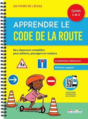 Apprendre le Code de la route - Rue des Ecoles - 9782820810564 - Livre 
