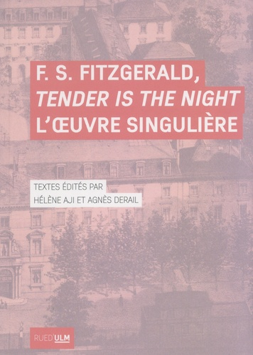 F. S. Fitzgerald, Tender Is the Night - Rue d'ulm - 9782728808373 - 