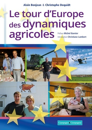 Le tour d'Europe des dynamiques agricoles - campagne et compagnie - 9782491072377 - 