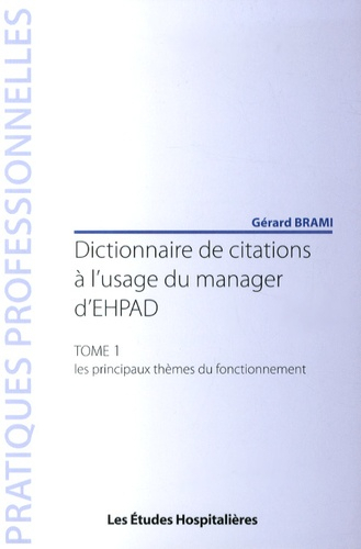 Dictionnaire De Citations A L Usage Du Manager D Ehpad