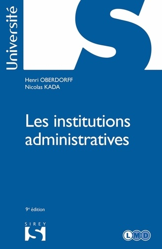 Les institutions administratives. 9e édition Dalloz  9782247191055