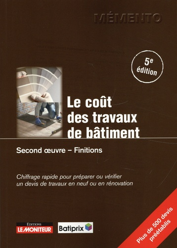 Le Coût des travaux de bâtiment Second oeuvre - Finitions ...