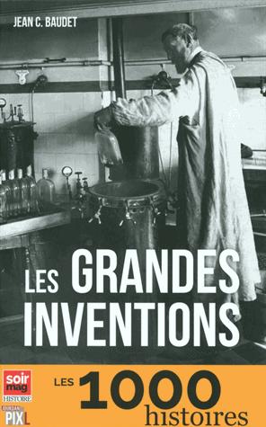 Les grandes inventions Jean C. BAUDET Pixl  9782930757681