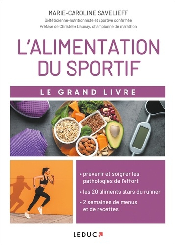 Le grand livre de l'alimentation du sportif MarieCaroline SAVELIEFF