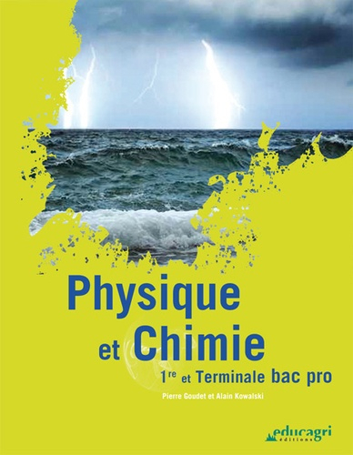 Manuel Physique Chimie Premiere En Ligne Physique et Chimie 1ère et terminale Bac pro Educagri