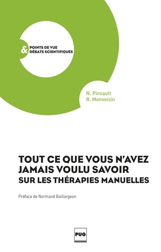 Tout Ce Que Vous N Avez Jamais Voulu Savoir Sur Les Therapies Manuelles